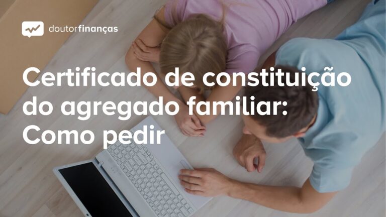 Guia para obter o comprovativo de constitui&ccedil;&atilde;o de agregado familiar