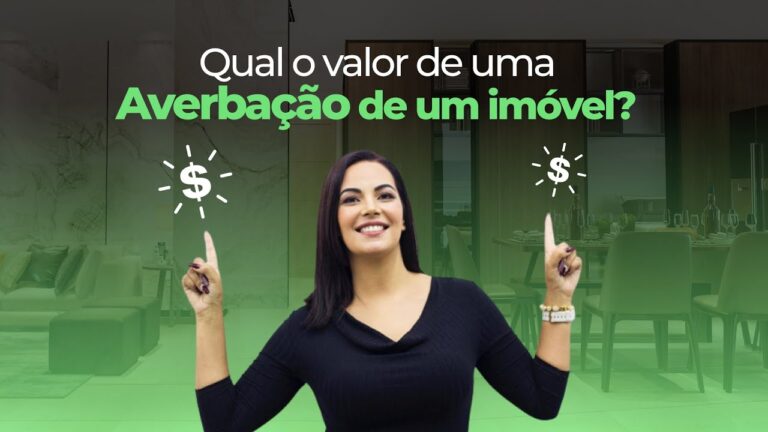 Valor de averba&ccedil;&atilde;o de im&oacute;vel: descubra quanto custa